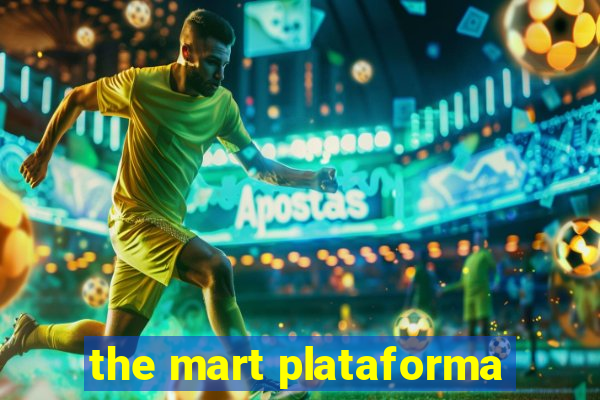 the mart plataforma